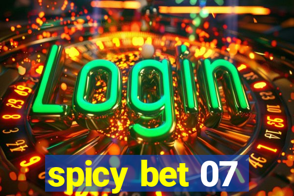 spicy bet 07